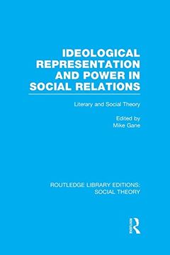 portada Ideological Representation and Power in Social Relations: Literary and Social Theory (en Inglés)