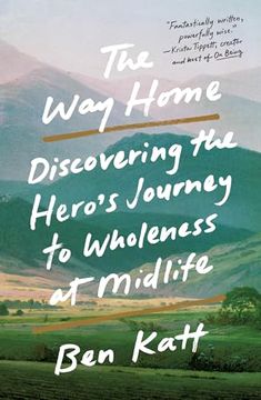 portada The way Home: Discovering the Hero's Journey to Wholeness at Midlife 