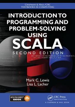 Introduction to Programming and Problem-Solving Using Scala (en Inglés)