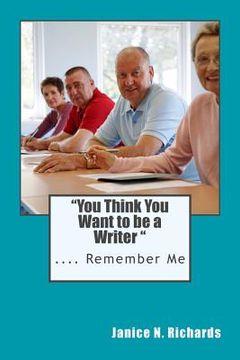 portada "You Think You Want to be a Writer " (en Inglés)