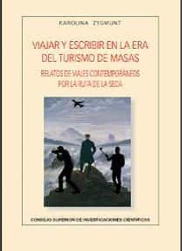 portada Viajar y Escribir en la era del Turismo de Masas (in Spanish)