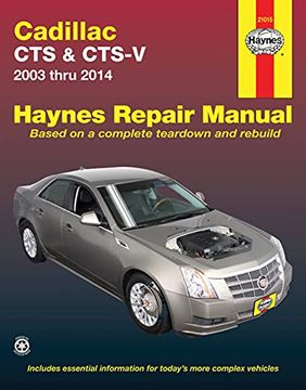 portada Cadillac cts & Cts-V 2003 Thru 2014 (Hayne'S Automotive Repair Manual) (in English)