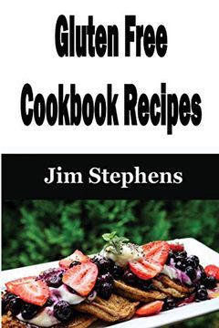 portada Gluten Free Cookbook Recipes (en Inglés)