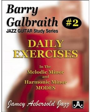 portada Barry Galbraith # 2 - Daily Exercises in the Melodic Minor & Harmonic Minor Modes (Barry Galbraith Jazz Guitar Study, 2) (in English)