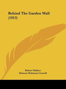 portada behind the garden wall (1913) (in English)