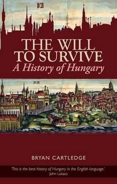portada the will to survive: a history of hungary