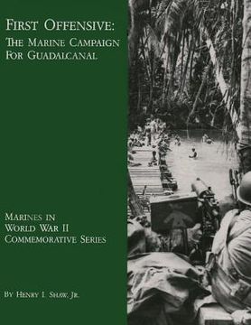 portada First Offensive: The Marine Campaign for Guadalcanal (en Inglés)