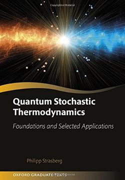 portada Quantum Stochastic Thermodynamics: Foundations and Selected Applications (Oxford Graduate Texts) (en Inglés)