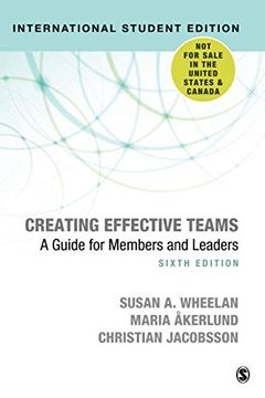 portada Creating Effective Teams - International Student Edition: A Guide for Members and Leaders (in English)