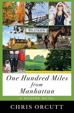 portada One Hundred Miles from Manhattan (en Inglés)