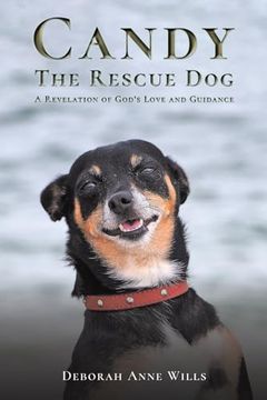 portada Candy the Rescue Dog: A Revelation of God’S Love and Guidance