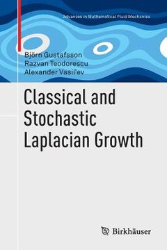 portada Classical and Stochastic Laplacian Growth (en Inglés)