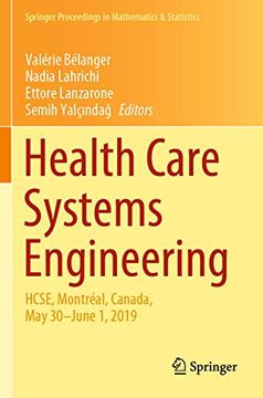 portada Health Care Systems Engineering: Hcse, Montréal, Canada, may 30 - June 1, 2019: 316 (Springer Proceedings in Mathematics & Statistics) (en Inglés)
