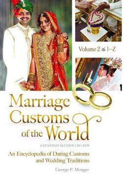 portada Marriage Customs of the World: An Encyclopedia of Dating Customs and Wedding Traditions [2 Volumes] (en Inglés)