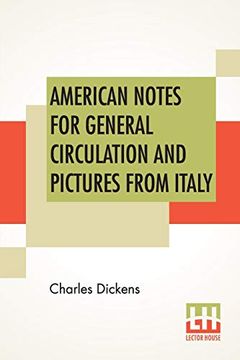 portada American Notes for General Circulation and Pictures From Italy (en Inglés)