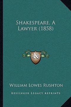 portada shakespeare, a lawyer (1858) (en Inglés)