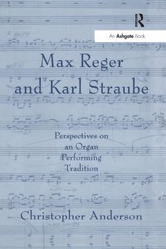 portada Max Reger and Karl Straube: Perspectives on an Organ Performing Tradition