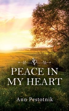 portada Peace In My Heart (en Inglés)