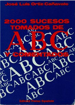portada 2000 Sucesos Tomados de abc y Comentados