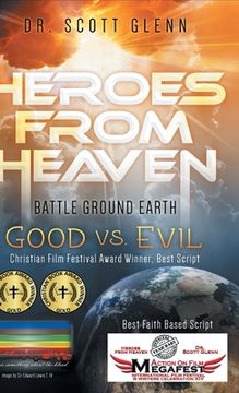 portada Heroes From Heaven Battle Ground Earth: Good Vs. Evil (en Inglés)