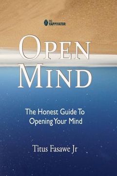 portada Open Mind: The honest guide to opening your mind (in English)