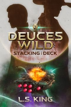 portada Deuces Wild: Stacking the Deck