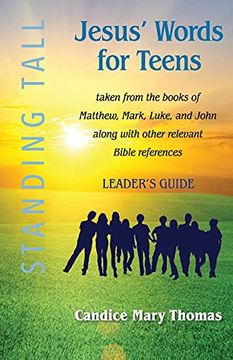 portada Jesus'Words for Teens--Standing Tall Leader'S Guide (en Inglés)