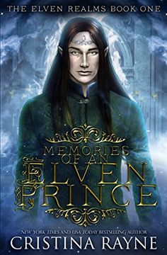 portada Memories of an Elven Prince (The Elven Realms) (Volume 1) (en Inglés)