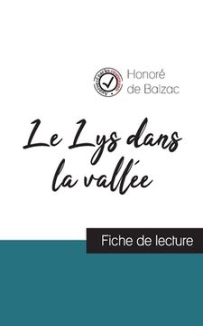 portada Le Lys dans la vallée de Balzac (fiche de lecture et analyse complète de l'oeuvre) (en Francés)