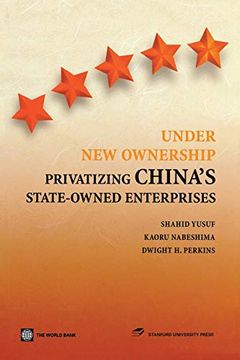 portada Under new Ownership: Privatizing China's State-Owned Enterprises (in English)