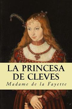 portada La princesa de cleves (Spanish Edition) (in Spanish)