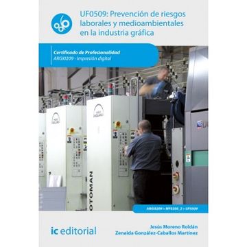 portada Prevención de Riesgos Laborales y Medioambientales en la Industria Gráfica. Argi0209 - Impresión Digital (in Spanish)