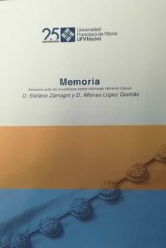 portada Stefano Zamagni y Alfonso López Quintás. Memoria. Solemne Acto de Investidura Como Doctor Honoris Causa: 6 (in Spanish)