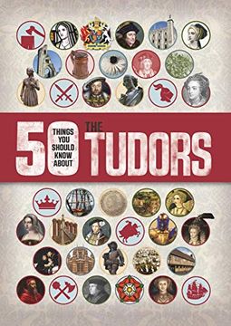 portada 50 Things you Should Know About the Tudors (en Inglés)