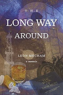 portada The Long way Around: A Memoir by Leon Mecham (en Inglés)