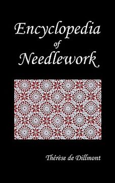 portada encyclopedia of needlework (fully illustrated) (in English)