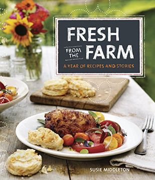 portada Fresh from the Farm: A Year of Recipes and Stories