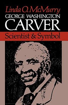 portada George Washington Carver: Scientist and Symbol (en Inglés)