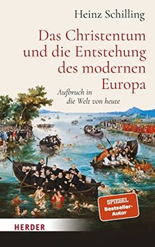 portada Das Christentum und die Entstehung des Modernen Europa: Aufbruch in die Welt von Heute (en Alemán)