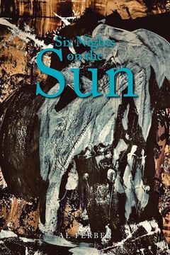 portada Six Nights on the Sun (en Inglés)