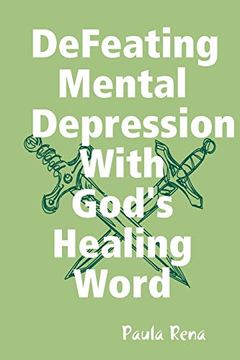 portada Defeating Mental Depression With God's Healing Word (en Inglés)