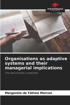 portada Organisations as adaptive systems and their managerial implications (en Inglés)