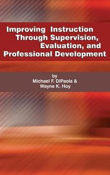 portada Improving Instruction Through Supervision, Evaluation, and Professional Development (Hc) (en Inglés)