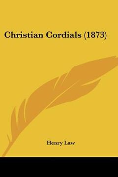 portada christian cordials (1873) (en Inglés)