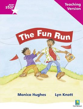 portada Rigby Star Phonic Guided Reading Pink Level: The fun run Teaching Version: Phonic Opportunity Pink Level (en Inglés)