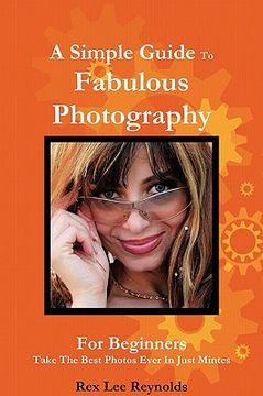 portada a simple guide to fabulous photography (en Inglés)