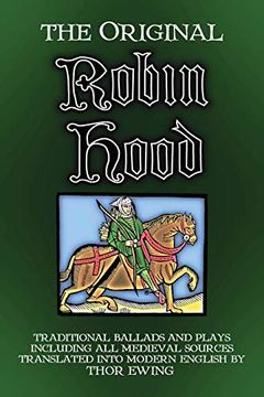 portada The Original Robin Hood: Traditional Ballads and Plays, Including all Medieval Sources (2) (Songs and Plays of Britain) (en Inglés)