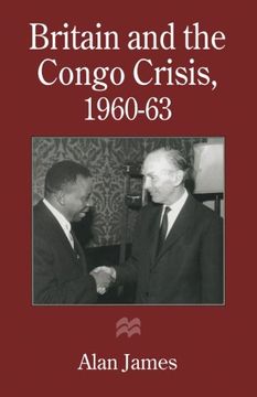 portada Britain and the Congo Crisis, 1960–63