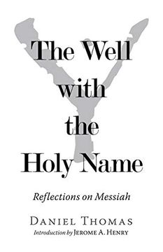 portada The Well With the Holy Name: Reflections on Messiah (en Inglés)