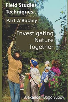 portada Field Studies Techniques. Part 2. Botany: Investigating Nature Together (en Inglés)